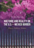 Rhetoric and Reality on the U.S.¿Mexico Border