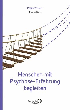 Menschen mit Psychose-Erfahrung begleiten (eBook, ePUB) - Bock, Thomas