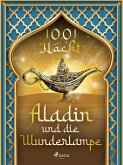 Aladin und die Wunderlampe (eBook, ePUB)