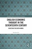 English Economic Thought in the Seventeenth Century (eBook, PDF)