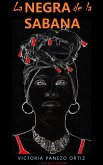La Negra De La Sabana: Lucha Por Tu Libertad (eBook, ePUB)