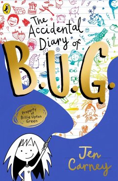 The Accidental Diary of B.U.G. (eBook, ePUB) - Carney, Jen