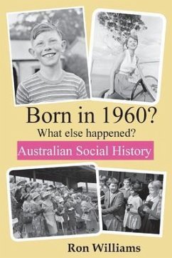 Born in 1960? What else happened?! (eBook, ePUB) - Williams, Ron