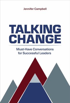 Cover Talking Change: Must-Have Conversations for Successful Leaders (eBook, ePUB)