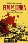 Fim da linha¿ (eBook, ePUB)