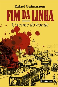 Fim da linha¿ (eBook, ePUB) - Guimaraens, Rafael