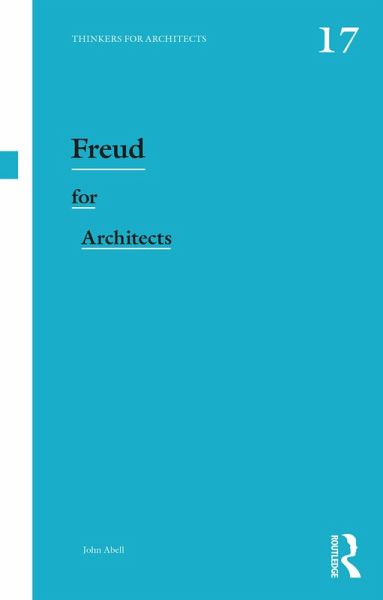 Freud for Architects (eBook, PDF) Freud for Architects (eBook, PDF)