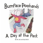 Bumface Poohands - A Day At The Park (eBook, ePUB)