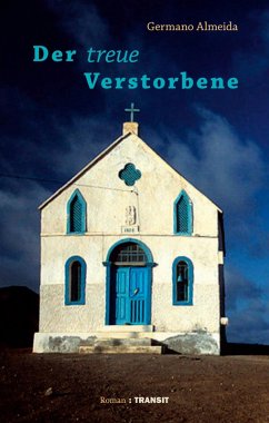 Der treue Verstorbene (eBook, ePUB) - Almeida, Germano; Kegler, Michael
