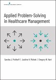 Applied Problem-Solving in Healthcare Management (eBook, ePUB)
