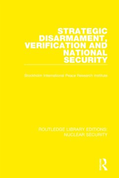 Strategic Disarmament, Verification and National Security (eBook, PDF) - Stockholm International Peace Research Institute