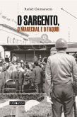 O Sargento, o Marechal e o Faquir (eBook, ePUB)