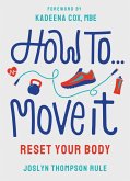 How To Move It (eBook, ePUB)
