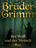 Der Wolf und der Mensch (eBook, ePUB)