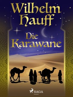 Die Karawane (eBook, ePUB) - Hauff, Wilhelm