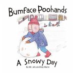 Bumface Poohands - A Snowy Day (eBook, ePUB)
