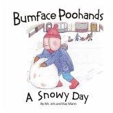 Bumface Poohands - A Snowy Day (eBook, ePUB)