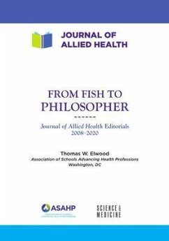 Cover From Fish To Philosopher: Journal of Allied Health Editorials (eBook, ePUB)