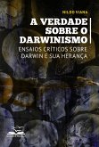 A verdade sobre o darwinismo (eBook, ePUB)