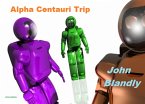 Alpha Centauri Trip (22nd century literature) (eBook, ePUB)