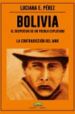Bolivia: El despertar de un pueblo explotado (eBook, ePUB)