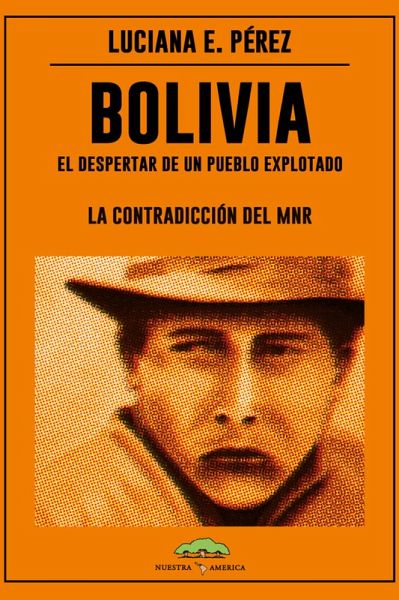 Bolivia: El despertar de un pueblo explotado (eBook, ePUB) Bolivia: El despertar de un pueblo explotado (eBook, ePUB)