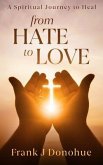 From Hate to Love (eBook, ePUB)