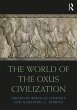 The World of the Oxus Civilization... - Bild 1