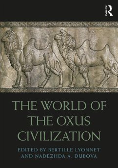 Cover The World of the Oxus Civilization (eBook, PDF)