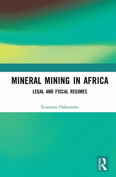 Mineral Mining in Africa (eBook, ePUB) Mineral Mining in Africa (eBook, ePUB)