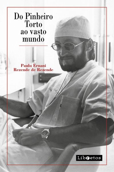Do Pinheiro torto ao vasto mundo (eBook, ePUB) Do Pinheiro torto ao vasto mundo (eBook, ePUB)