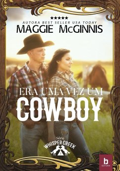 Era Uma Vez Um Cowboy (eBook, ePUB) - McGinnis, Maggie