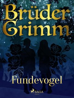 Fundevogel (eBook, ePUB) - Grimm, Brüder