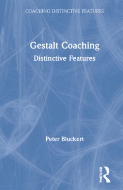 Gestalt Coaching - Bluckert, Peter