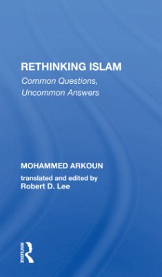 Rethinking Islam - Arkoun, Mohammed;Lee, Robert D.