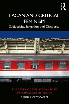 Lacan and Critical Feminism - Carusi, Rahna McKey