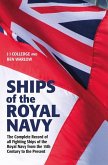 Ships of the Royal Navy 5th Edition: The Complete Record of All Fighting Ships of the Royal Navy from the 15th Century to the Present