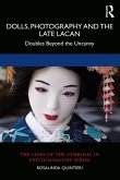 Dolls, Photography and the Late Lacan