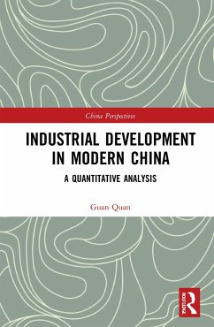 Industrial Development in Modern China - Quan, Guan