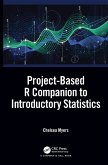 Project-Based R Companion to Introductory Statistics