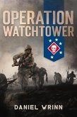 Operation Watchtower (eBook, ePUB) Operation Watchtower (eBook, ePUB)