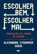 Escolher bem, escolher mal (eBook, ePUB) - Bild 1