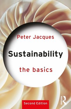 Sustainability: The Basics - Jacques, Peter (University of Central Florida, USA)