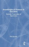 Assemblages of Violence in Education