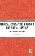 Medical Education, Politics and Social... - Bild 1
