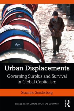 Urban Displacements - Soederberg, Susanne (Queen's University, Canada)