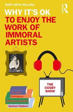 Why It's OK to Enjoy the Work of Immoral Artists - Willard, Mary Beth (Weber State University, USA)