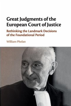 Great Judgments of the European Court of Justice - Phelan, William