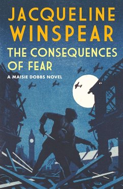 The Consequences of Fear - Winspear, Jacqueline