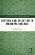 History and Salvation in Medieval... - Bild 1